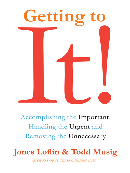 Title details for Getting to It by Jones Loflin - Available